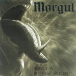 Morgul : Sketch of Supposed Murderer